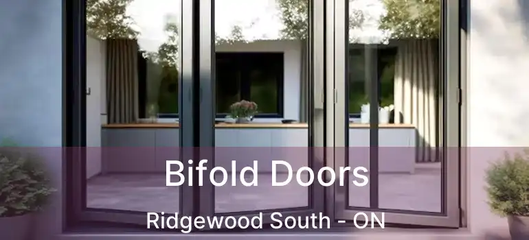  Bifold Doors Ridgewood South - ON