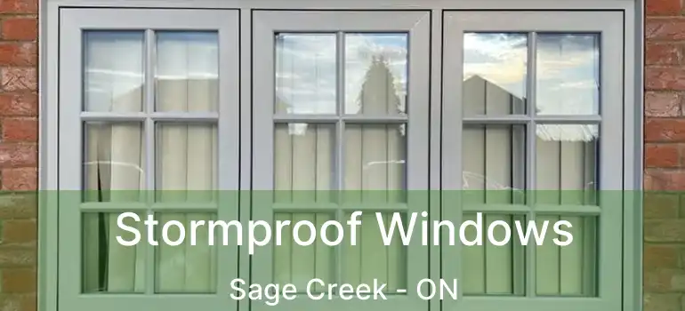  Stormproof Windows Sage Creek - ON